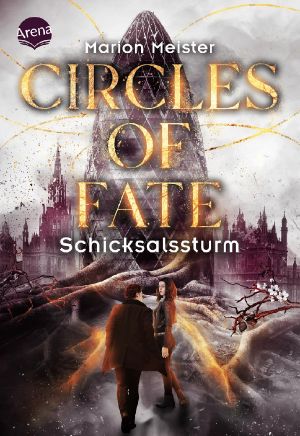 [Circles of Fate 02] • Schicksalssturm